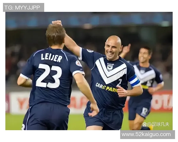 墨尔本胜利与纽卡斯尔喷气机精彩对决瞬间回顾与赛场氛围展示